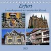 Erfurt - Landeshauptstadt mit historischer Altstadt (Tischkalender 2023 DIN A5 quer)