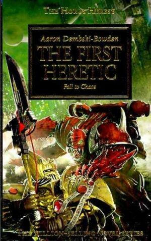 The Horus Heresy 15 The First Heretic