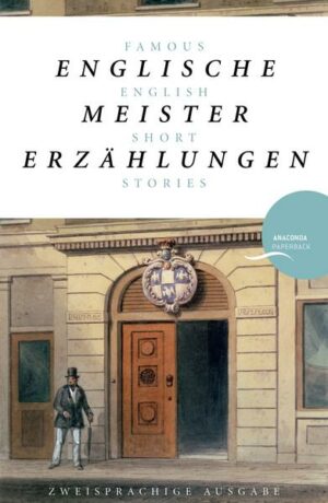 Englische Meistererzählungen / Famous English Short Stories (Anaconda Paperback)