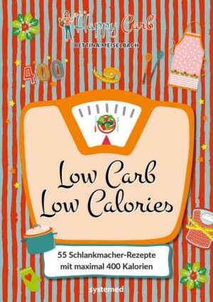 Happy Carb: Low Carb – Low Calories