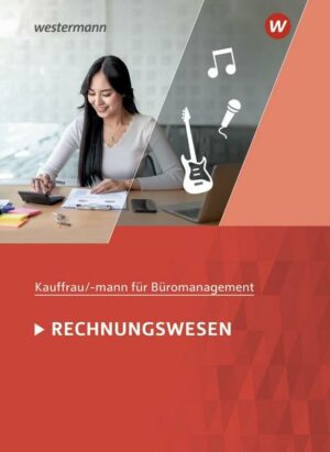 Kaufmann/Kauffrau für Büromanagement. Rechnungswesen: Schülerband