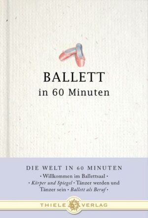 Ballett in 60 Minuten