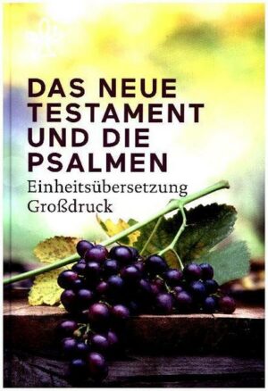 Das Neue Testament und Psalmen