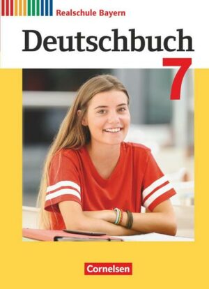 Deutschbuch  7. Jahrgangsstufe - Realschule Bayern  - Schülerbuch