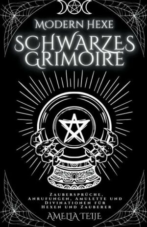 Moderne Hexe Schwarzes Grimoire - Zaubersprüche
