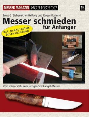 Messer schmieden für Anfänger