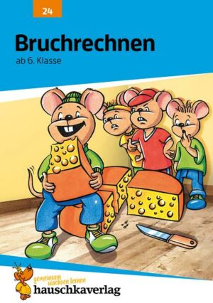 Bruchrechnen. Gemischte Textaufgaben und Sachaufgaben