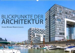 Blickpunkte der Architektur (Wandkalender 2023 DIN A2 quer)