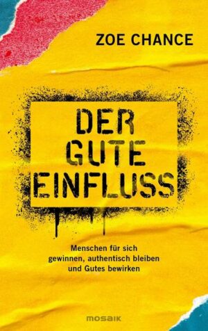 Der gute Einfluss