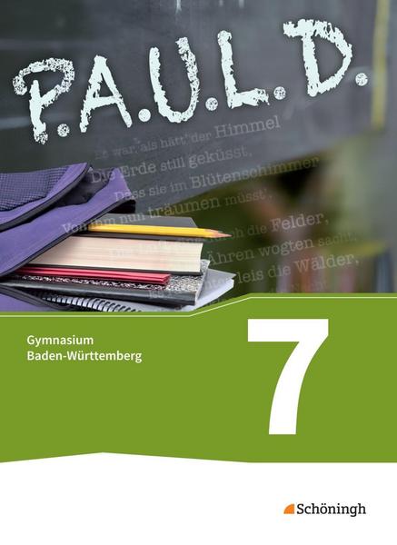 P.A.U.L. D. (Paul) 7. Schülerbuch. Gymnasien. Baden-Württemberg u.a.