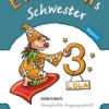 Einsterns Schwester - Sprache und Lesen 3. Jahrgangsstufe. Arbeitsheft Bayern