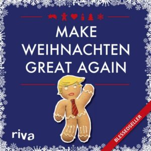 Make Weihnachten great again