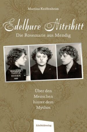 Edelhure Nitribitt – Die Rosemarie aus Mendig