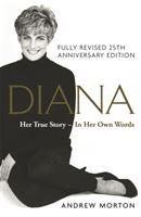 Diana: Her True Story - In Her Own Words