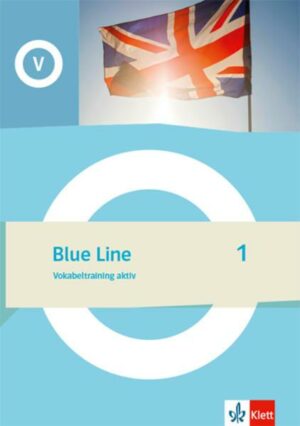 Blue Line 1. Vokabeltraining aktiv Klasse 5