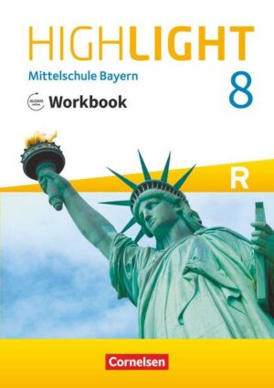 Highlight 8. Jahrgangsstufe - Mittelschule Bayern - Workbook mit Audios online
