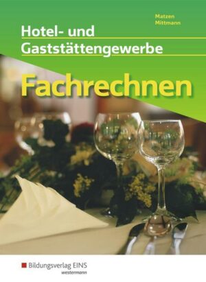 Fachrechnen. Hotel- und Gaststättengewerbe: Schülerband