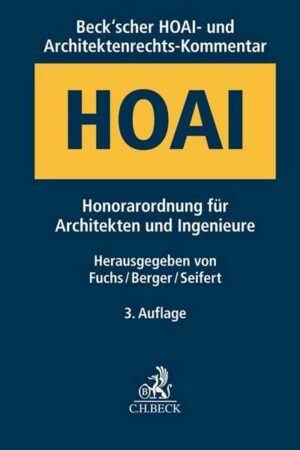 Beck'scher HOAI- und Architektenrechts-Kommentar