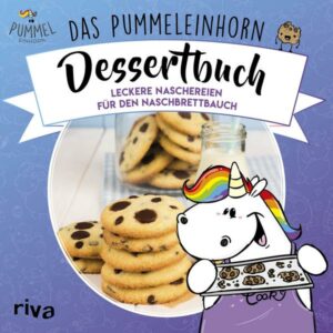 Das Pummeleinhorn-Dessertbuch. Hardcover-Ausgabe