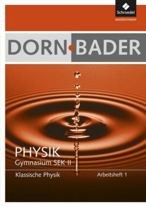 Dorn-Bader Physik 1. Arbeitsheft