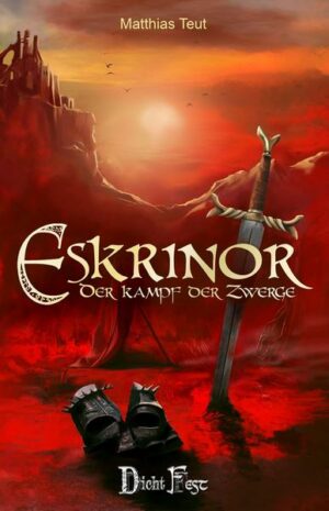 Die Eskrinor-Trilogie / Eskrinor - Der Kampf der Zwerge