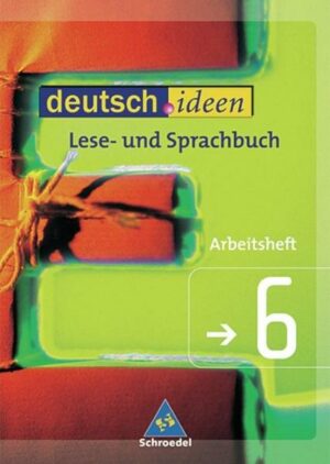 Deutsch.ideen 6. Arbeitsheft. Lese- und Sprachbuch. S 1. Niedersachsen