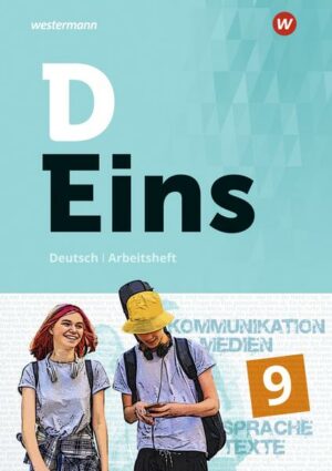 D Eins - Deutsch 9.  Arbeitsheft