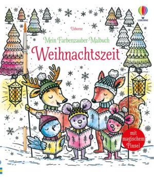 Mein Farbenzauber-Malbuch: Weihnachtszeit