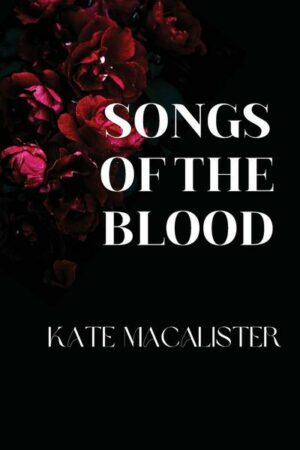 Songs of the Blood