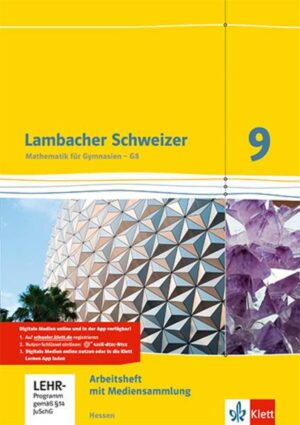 Lambacher Schweizer. 9. Schuljahr G8. Arbeitsheft plus Lösungsheft und Lernsoftware. Neubearbeitung. Hessen