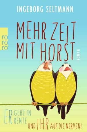 Mehr Zeit mit Horst / Gabi & Horst Bd. 1