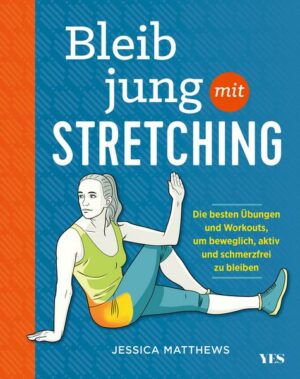Bleib jung mit Stretching
