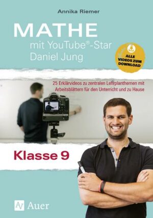 Mathe mit YouTube®-Star Daniel Jung Klasse 9