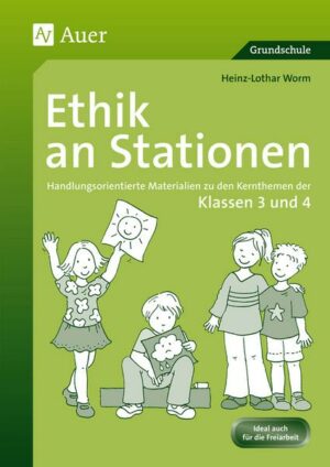 Ethik an Stationen 3/4