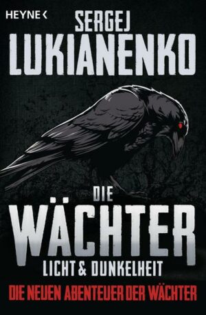 Licht und Dunkelheit / Die Wächter Bd.1