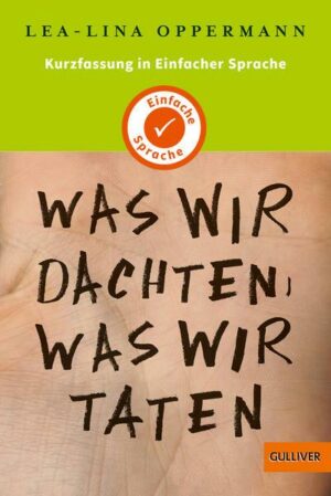 Kurzfassung in Einfacher Sprache. Was wir dachten