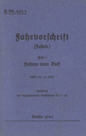 H.Dv. 465/3 Fahrvorschrift - Heft 3 - Fahren vom Bock