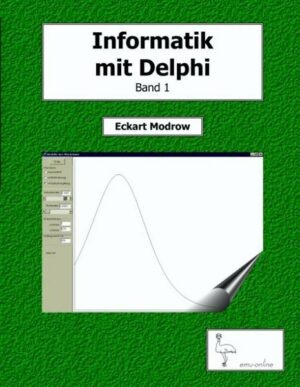 Informatik mit Delphi Band 1