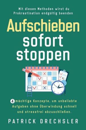 Aufschieben sofort stoppen