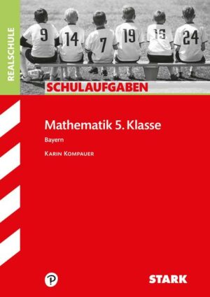 Schulaufgaben Realschule Bayern - Mathematik 5. Klasse