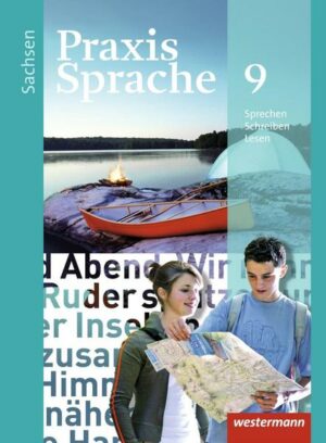 Praxis Sprache 9. Schülerband. Sachsen