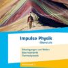 Impulse Physik 2. Arbeitsheft 2 Klassen 11-13 (G9)