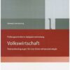 Prüfungsorientierte Aufgabensammlung Volkswirtschaft