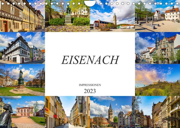 Eisenach Impressionen (Wandkalender 2023 DIN A4 quer)