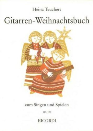Gitarren-Weihnachtsbuch zum Singen und Spielen