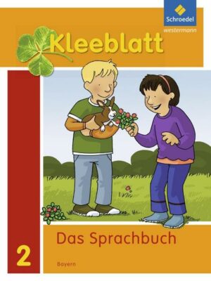 Kleeblatt. Das Sprachbuch 2. Schülerband. Bayern