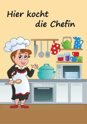 Hier kocht die Chefin