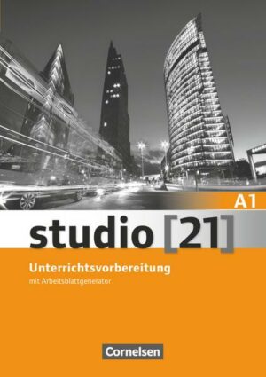 Studio 21 Grundstufe A1: Ges. Unterrichtsvorb. (Print)