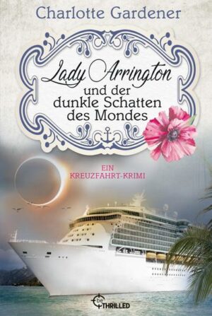 Lady Arrington und der dunkle Schatten des Mondes