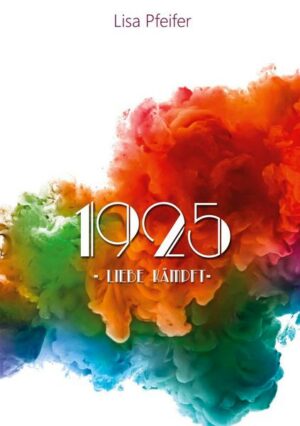 1925 - Liebe kämpft